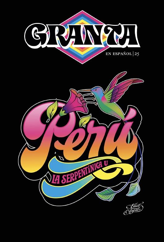 GRANTA 25. PERÚ | 9788418449017 | MILES, VALERIE/RODRIGUEZ Z., JAIME/YUSHIMITO, CARLOS/RONO RAMIREZ NUNTA, ININ/VARELA TAFUR, ANA/BENA