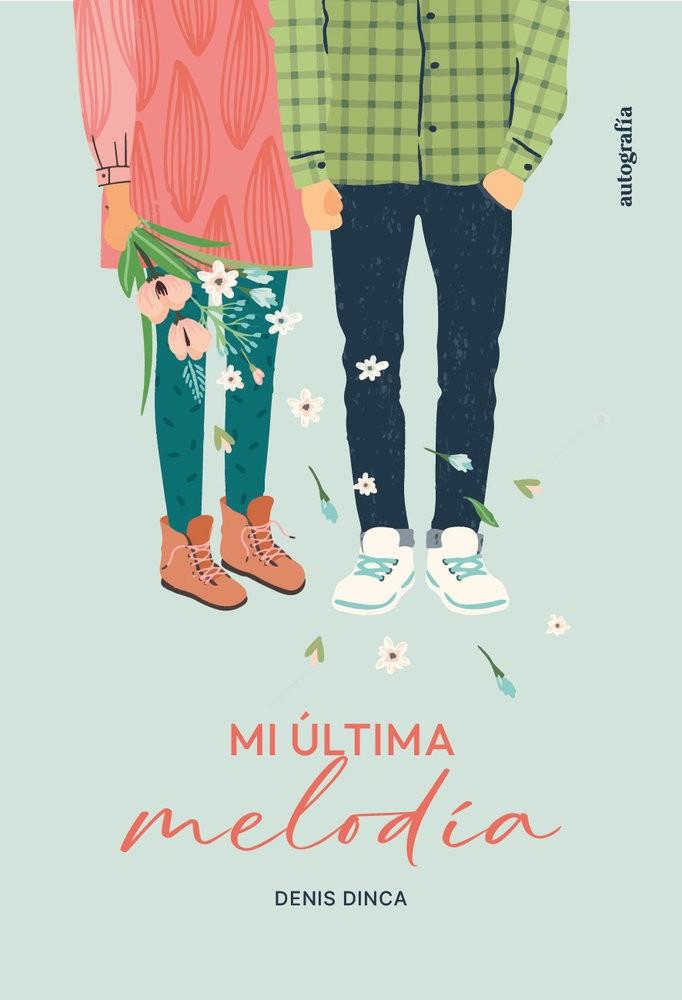 MI ÚLTIMA MELODÍA | 9791387875404 | DINCA, DENIS