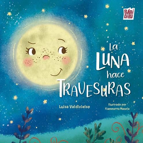LUNA HACE TRAVESURAS, LA | 9791388050886 | VALDIVIELSO CASAS, LUISA