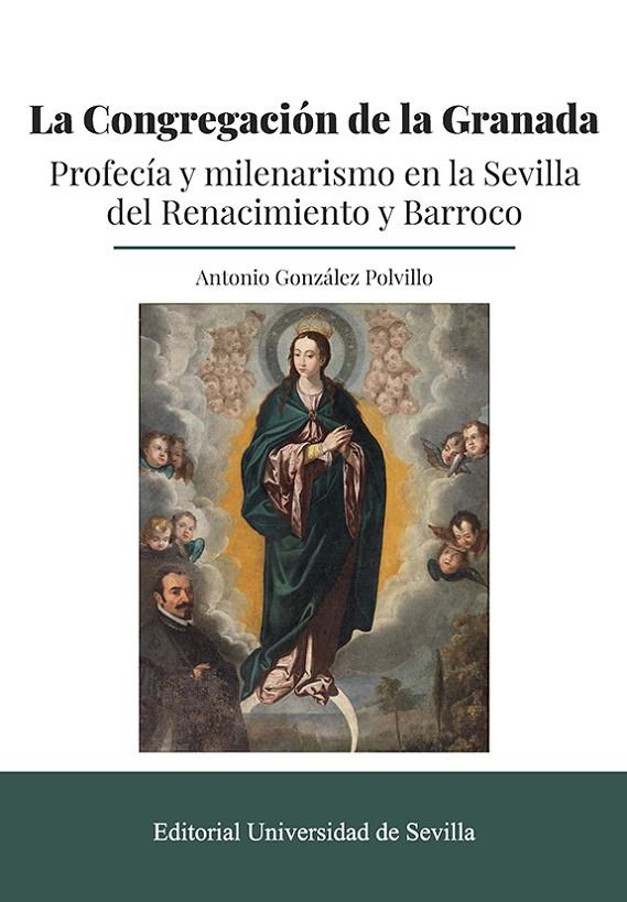 CONGREGACIÓN DE LA GRANADA, LA | 9788447222667 | GONZALEZ POLVILLO, ANTONIO