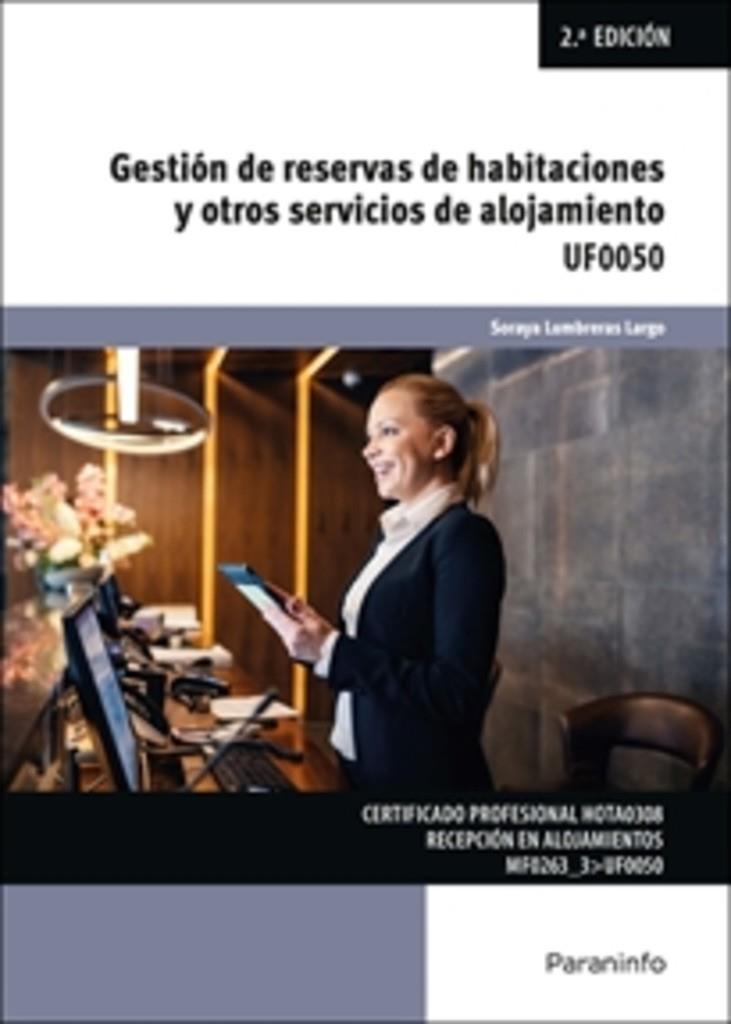 GESTIÓN DE RESERVAS DE HABITACIONES Y OTROS SERVICIOS DE ALOJAMIENTO | 9788428364232 | LUMBRERAS LARGO, SORAYA