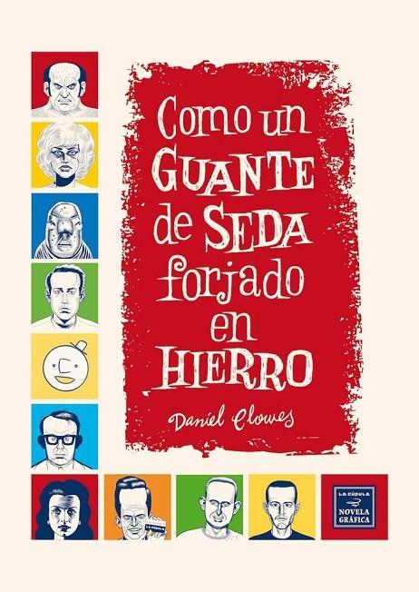 COMO UN GUANTE DE SEDAFORJADO EN HIERRO | 9788416400560 | CLOWES, DANIEL