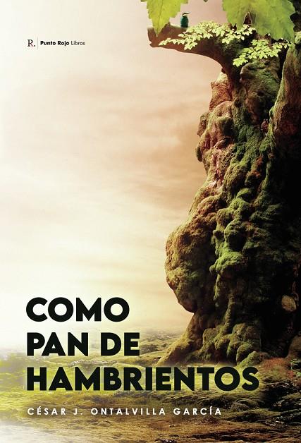 COMO PAN DE HAMBRIENTOS | 9788419238467 | ONTALVILLA GARCIA, CESAR JAVIER