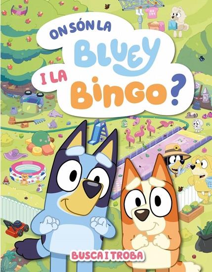 ON SÓN LA BLUEY I LA BINGO? (BLUEY. CONTE) | 9788448871000 | BLUEY