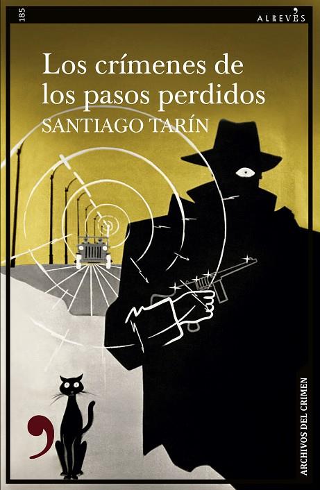 CRÍMENES DE LOS PASOS PERDIDOS, LOS | 9788410455092 | TARIN, SANTIAGO