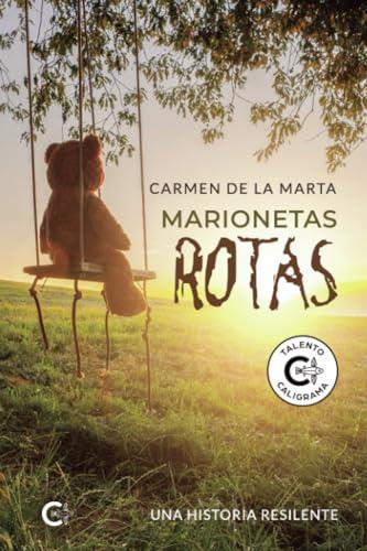 MARIONETAS ROTAS | 9788419639509 | DE LA MARTA, CARMEN