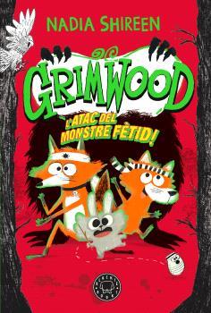 GRIMWOOD 03. L'ATAC DEL MONSTRE FÈTID! | 9788410025967 | SHIREEN, NADIA