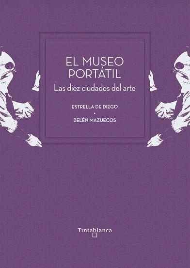 MUSEO PORTÁTIL, EL | 9791399123043 | DE DIEGO, ESTRELLA / MAZUECOS, BELEN