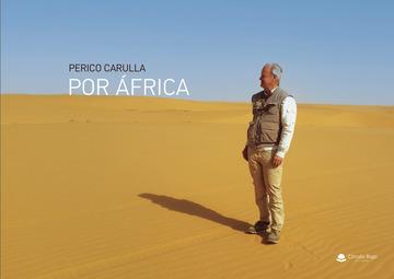 POR ÁFRICA | 9788411373913 | CARULLA BENITEZ, PEDRO