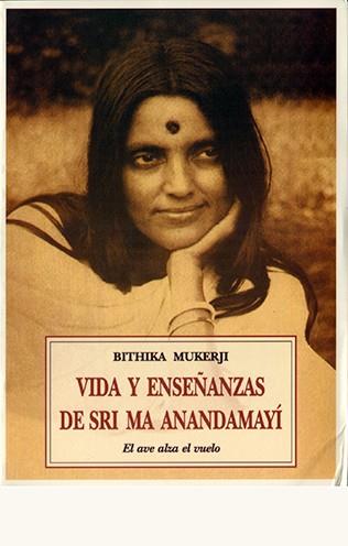 VIDA Y ENSEÑANZAS DE SRI MA | 9788476518960 | MUKERJI, BITHIKA