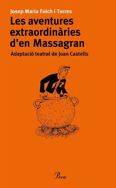 AVENTURES EXTRAORDINÀRIES D'EN MASSAGRAN | 9788484378372 | FOLCH TORRES, JOSEP MARIA