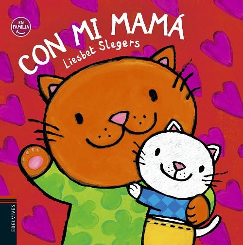 CON MI MAMÁ | 9788414016015 | SLEGERS, LIESBET