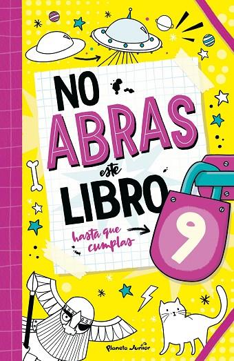 NO ABRAS ESTE LIBRO HASTA QUE CUMPLAS 9 | 9788408321125 | VARIOS AUTORES