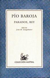 PARADOX, REY | 9788423919888 | BAROJA, PÍO