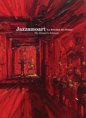 JAZZAMOART. LA SOLEDAD DEL PINTOR | 9788417141073 | VARIOS AUTORES