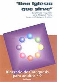IGLESIA QUE SIRVE, UNA | 9788429314724 | SECRETARIADO CATEQUÍSTICO DE VERONA