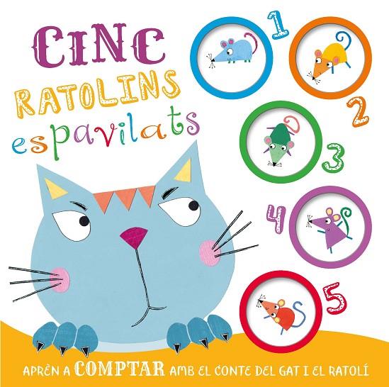 APRÈN A COMPTAR. CINC RATOLINS ESPAVILATS | 9788413342825