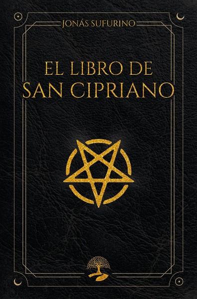 LIBRO DE SAN CIPRIANO, EL | 9791388135347 | SUFURINO, JONAS