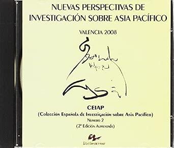 NUEVAS PERSPECTIVAS DE INVESTIGACION SOBRE ASIA PACIFICO VALENCIA 2008 | 9788433848772 | CEIAP