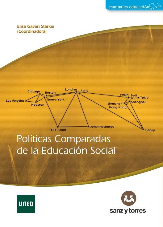 POLITICAS COMPARADAS DE LA EDUCACION SOCIAL | 9788418316692 | GAVARI STARKIE, ELISA / NAVARRO GONZALEZ, IMMACULADA