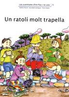 RATOLÍ MOLT TRAPELLA, UN | 9788476027783 | PALACÍN, ADELINA / BAYÉS, PILARÍN