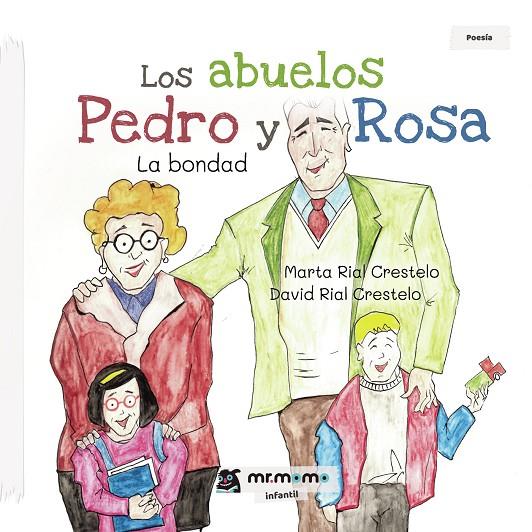 ABUELOS PEDRO Y ROSA, LOS | 9788417842345 | RIAL CRESTELO, MARTA / RIAL CRESTELO, DAVID