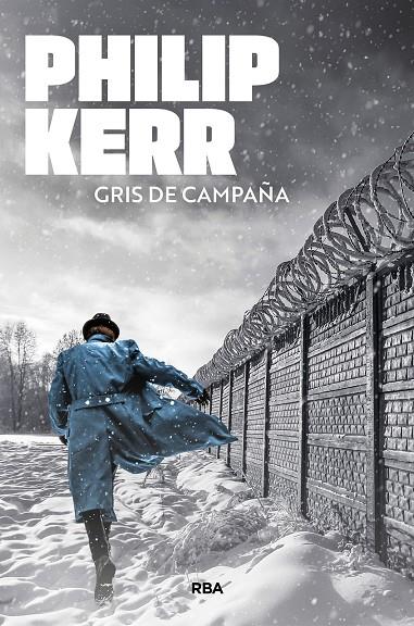 GRIS DE CAMPAÑA (BERNIE GUNTHER 7) | 9788410989023 | KERR, PHILIP