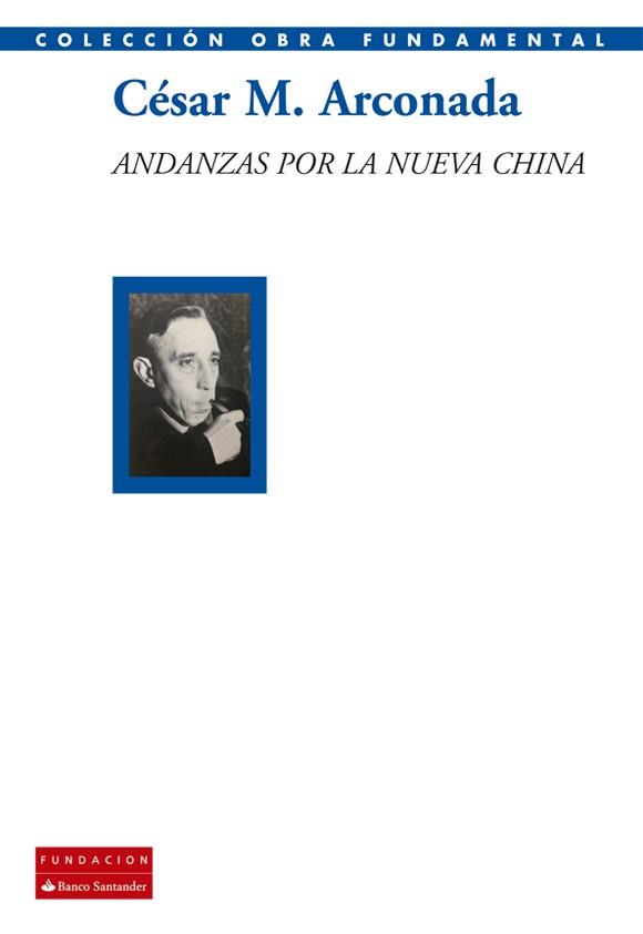 ANDANZAS POR LA NUEVA CHINA | 9788416950959 | ARCONADA, C. M.