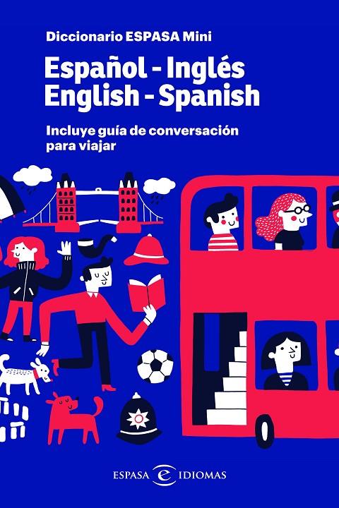 DICCIONARIO ESPASA MINI. ESPAÑOL - INGLÉS. ENGLISH - SPANISH | 9788467054576