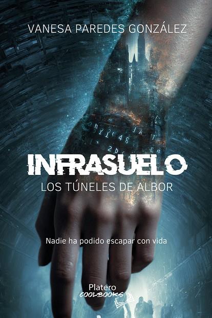 INFRASUELO, LOS TÚNELES DE ALBOR | 9791387720360 | PAREDES GONZÁLEZ, ANA VANESA