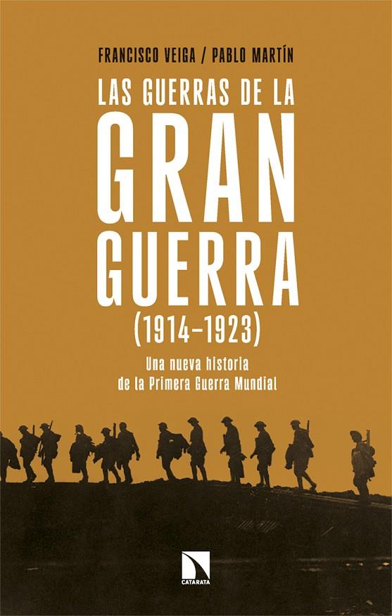 GUERRAS DE LA GRAN GUERRA (1914-1923), LAS | 9788410676251 | MARTIN, PABLO / VEIGA, FRANCISCO