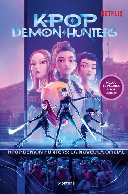 KPOP DEMON HUNTERS : LA NOVEL·LA OFICIAL | 9791387973384 | NETFLIX