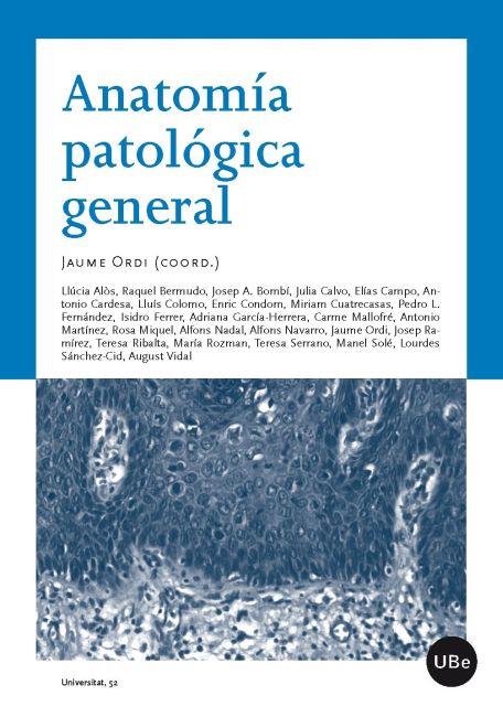 ANATOMÍA PATOLÓGICA GENERAL | 9788447535613 | ORDI I MAJÀ, JAUME
