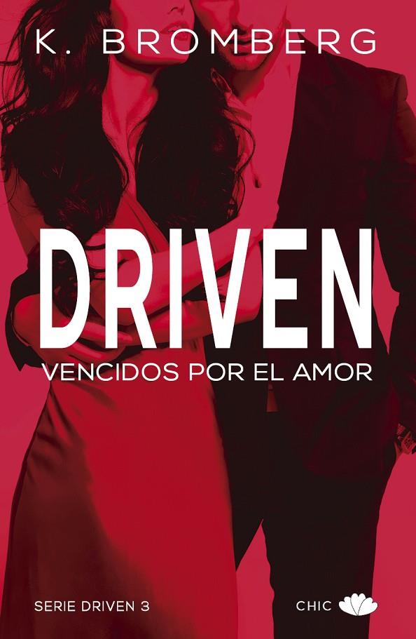 DRIVEN. VENCIDOS POR EL AMOR | 9788417333027 | BROMBERG, K.