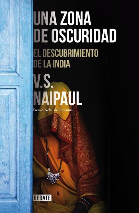 ZONA DE OSCURIDAD, UNA | 9788499925301 | NAIPAUL, V. S.