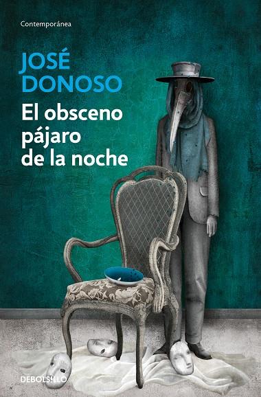 OBSCENO PÁJARO DE LA NOCHE, EL | 9788466358996 | DONOSO, JOSÉ