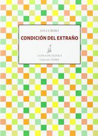 CONDICIÓN DEL EXTRAÑO | 9788415422358 | CUBERO BARROSO, EFI