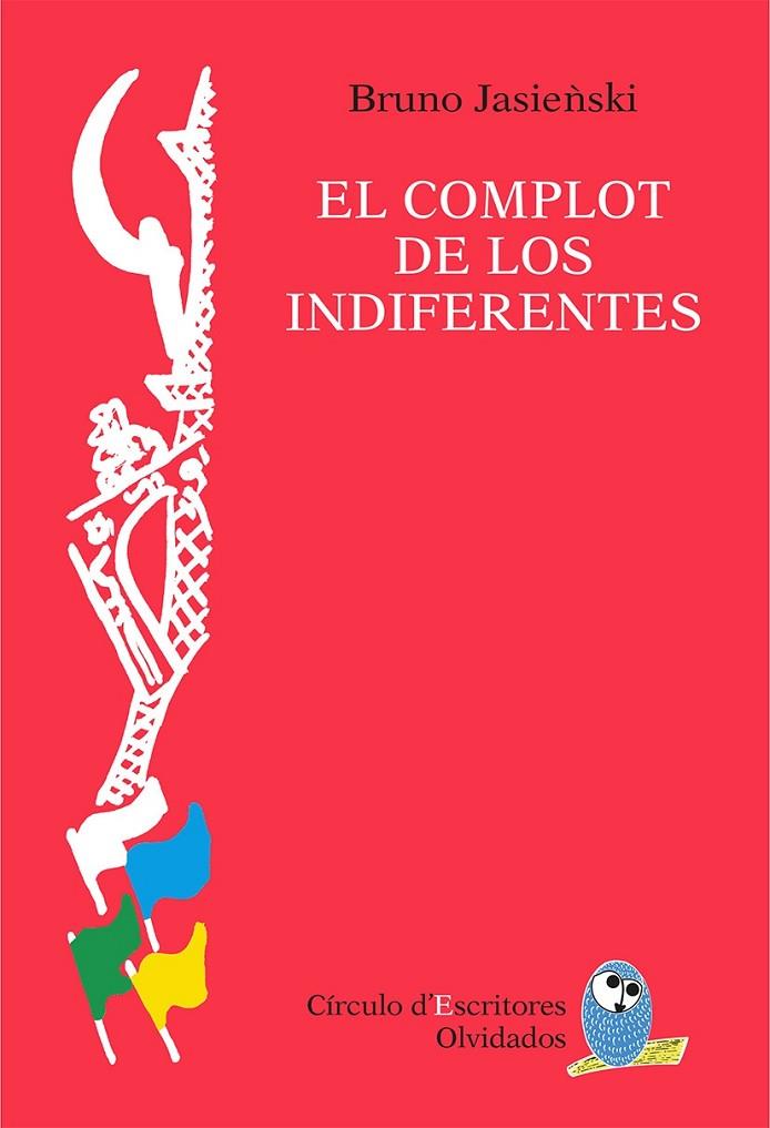 COMPLOT DE LOS INDIFERENTES, EL | 9788494195396 | JASIENSKI, BRUNO