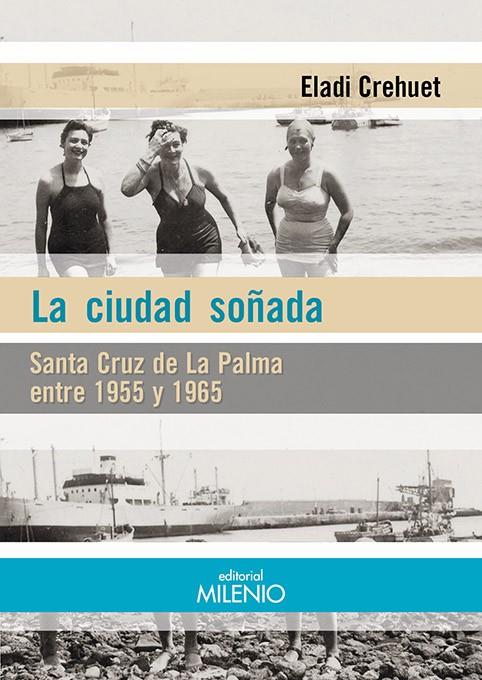 CIUDAD SOÑADA, LA | 9788497437523 | CREHUET SERRA, ELADI