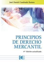 PRINCIPIOS DE DERECHO MERCANTIL (4ª EDICIÓN ACTUALIZADA) | 9788419857606 | CUADRADO RAMOS, DANIEL