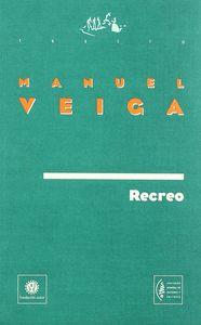 RECREO | 9788480482653 | VEIGA, MANUEL