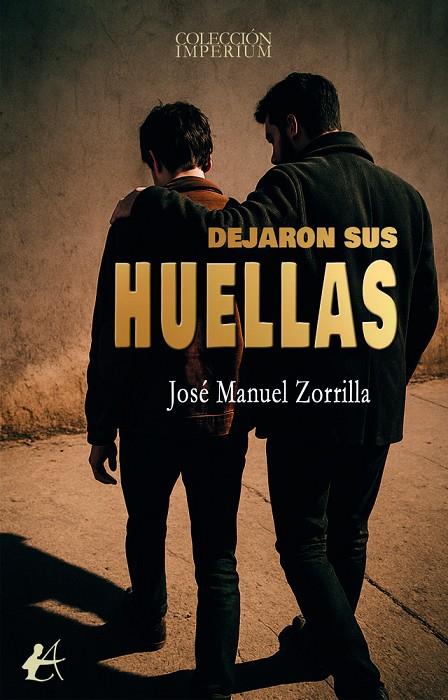 DEJARON SUS HUELLAS | 9791387909567 | ZORRILLA, JOSE MANUEL