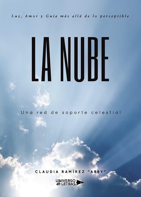 NUBE, LA | 9788417740634 | RAMÍREZ ABBY, CLAUDIA