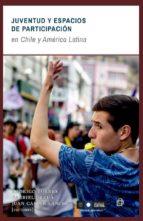 JUVENTUD Y ESPACIOS DE PARTICIPACIÓN | 9789560105080