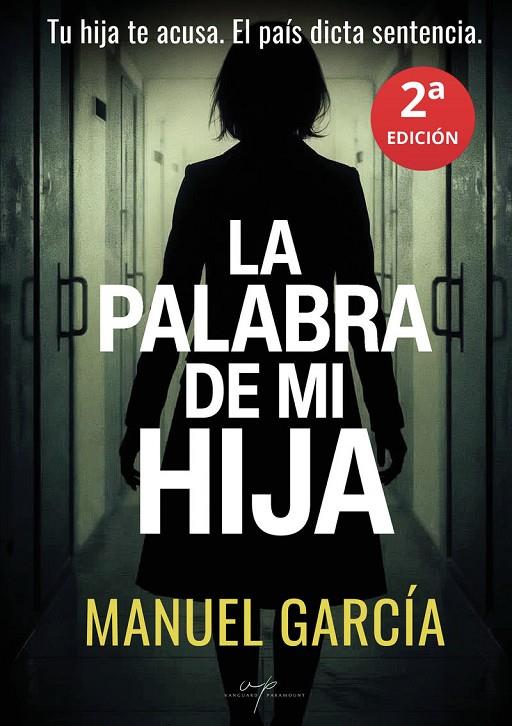 PALABRA DE MI HIJA, LA | 9798891706903 | GARCÍA, MANUEL