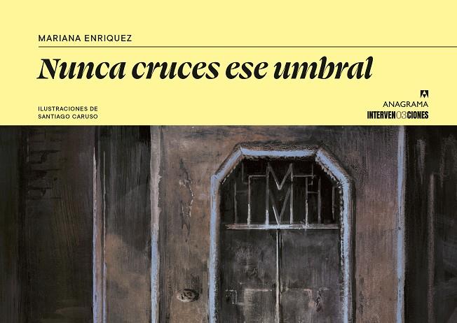 NUNCA CRUCES ESE UMBRAL | 9788433949165 | ENRIQUEZ, MARIANA