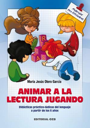 ANIMAR A LA LECTURA JUGANDO | 9788498420203 | OTERO GARCÍA