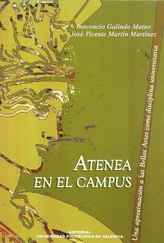 ATENEA EN EL CAMPUS | 9788483631423 | GALINDO MATEO, INOCENCIO / MARTÍN MARTÍNEZ, JOSÉ VICENTE