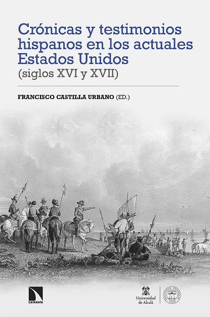 CRÓNICAS Y TESTIMONIOS HISPANOS | 9788413526461 | CASTILLA URBANO, FRANCISCO