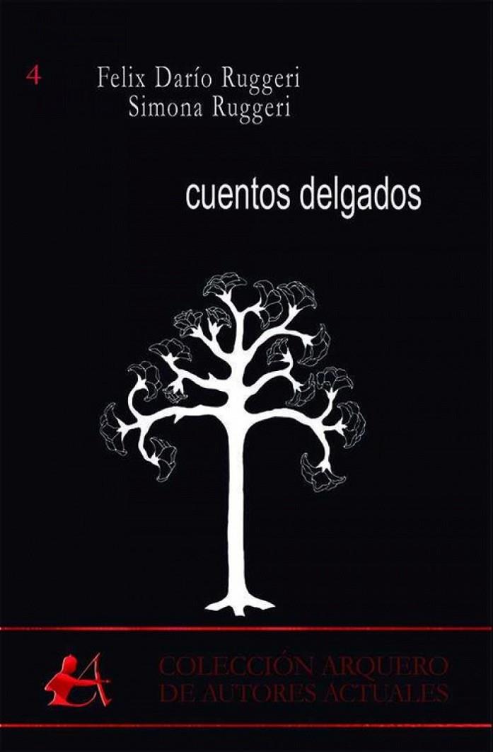 CUENTOS DELGADOS | 9788416824229 | RUGGERI, DARIO / RUGGERI, SIMONA